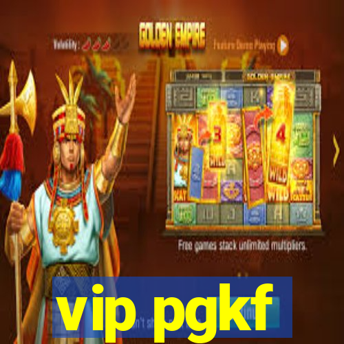 vip pgkf