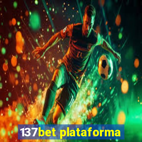 137bet plataforma