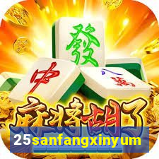 25sanfangxinyuming.com