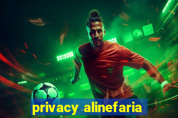 privacy alinefaria