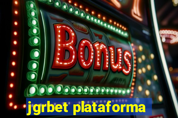 jgrbet plataforma