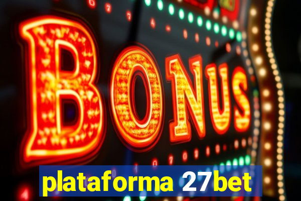 plataforma 27bet