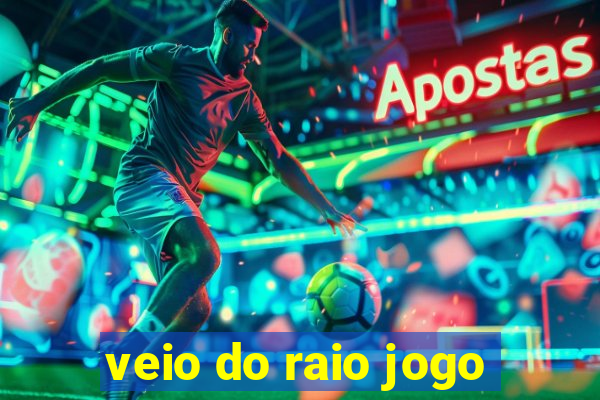 veio do raio jogo