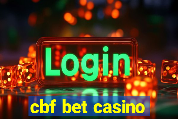 cbf bet casino