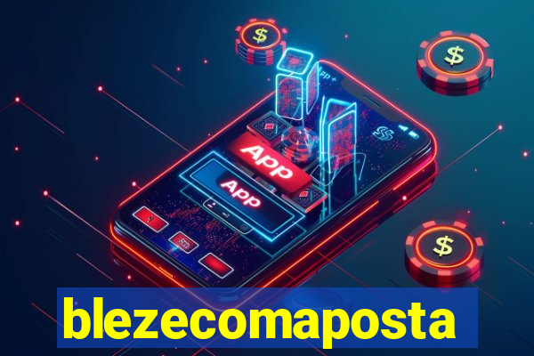 blezecomaposta