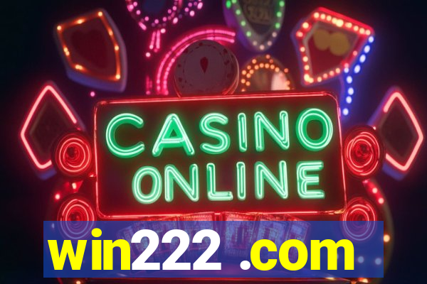 win222 .com