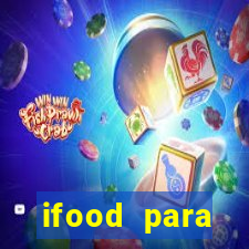 ifood para restaurante login