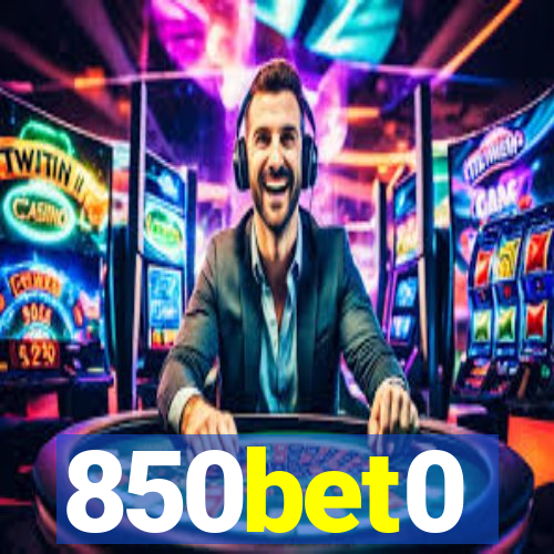 850bet0