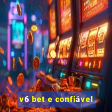 v6 bet e confiável