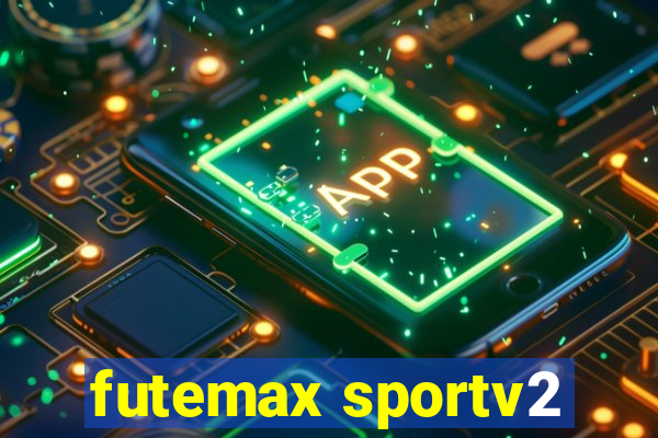 futemax sportv2