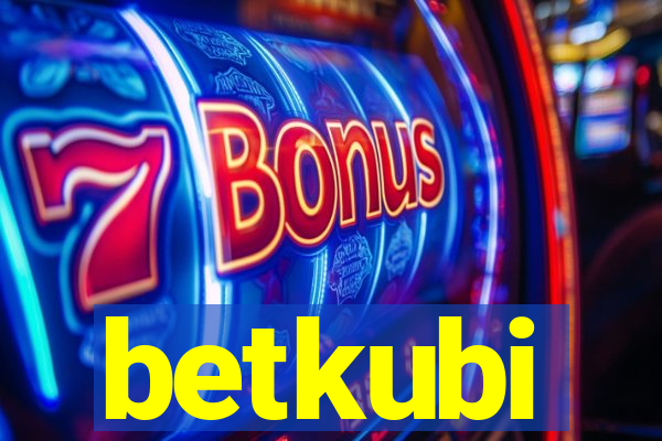 betkubi