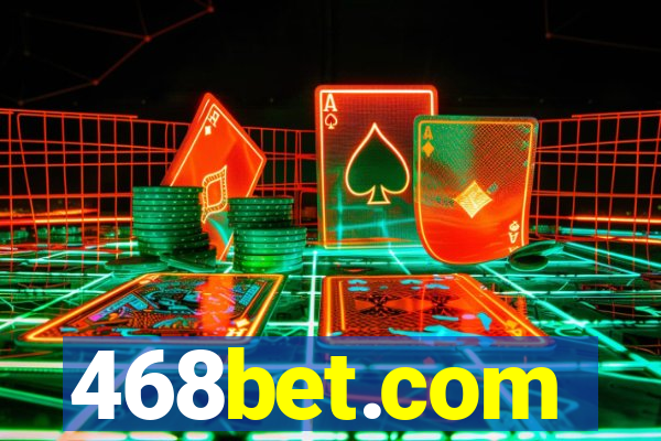 468bet.com