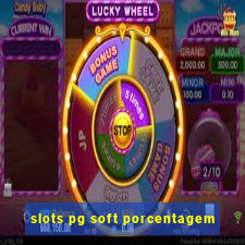 slots pg soft porcentagem