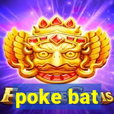 poke bat