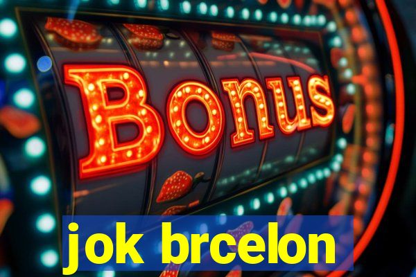 jok brcelon