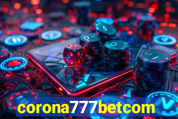 corona777betcom