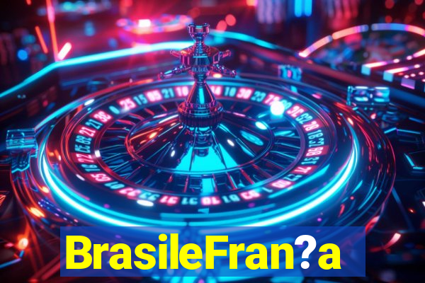 BrasileFran?a