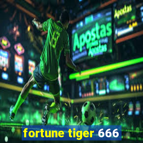 fortune tiger 666