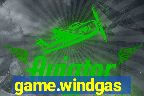 game.windgas