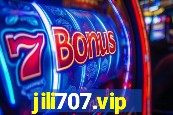 jili707.vip