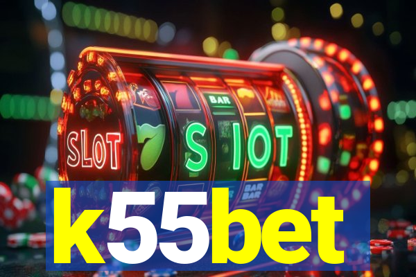 k55bet