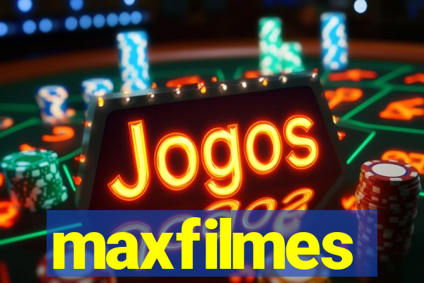 maxfilmes