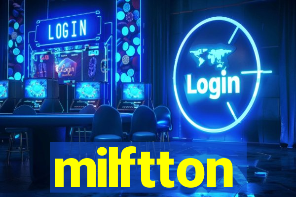 milftton