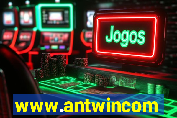 www.antwincom