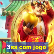 3ss com jogo