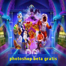 photoshop beta gratis