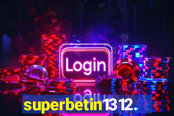 superbetin1312.com