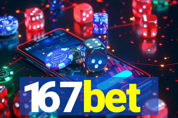 167bet