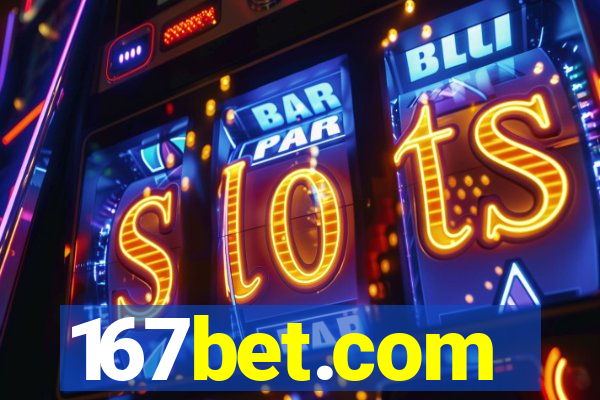 167bet.com