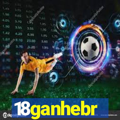 18ganhebr