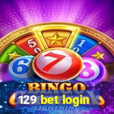 129 bet login