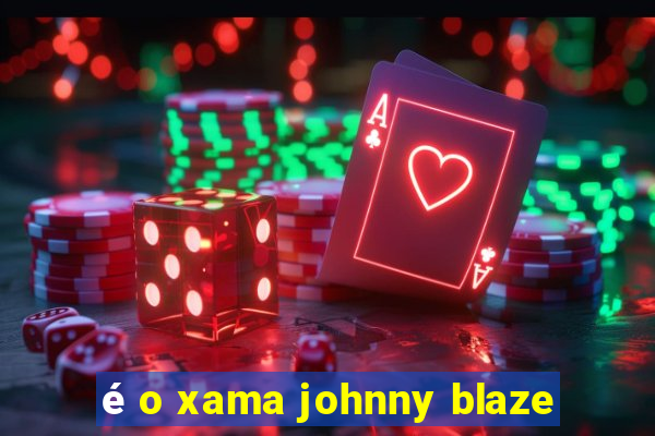 é o xama johnny blaze