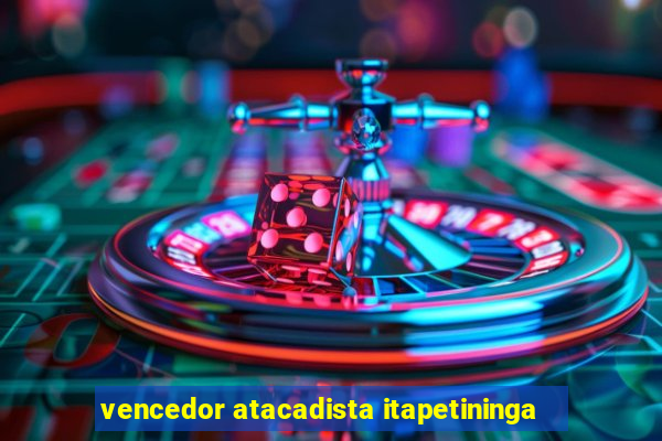 vencedor atacadista itapetininga