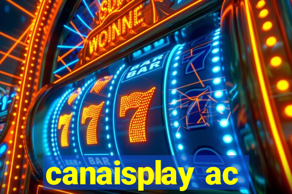 canaisplay ac