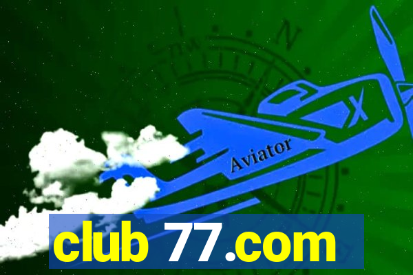 club 77.com