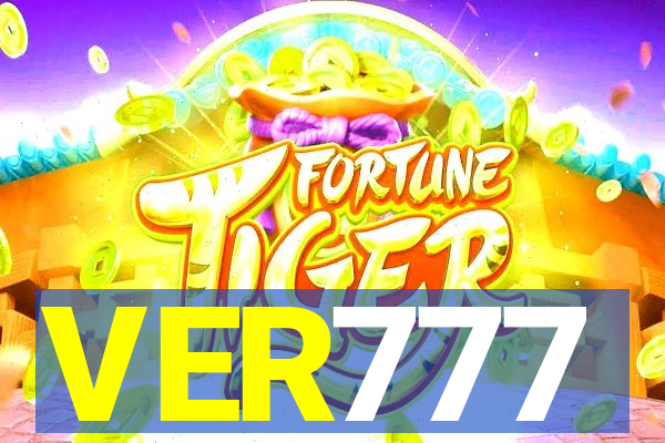 VER777