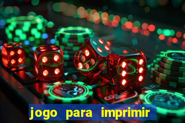 jogo para imprimir e montar