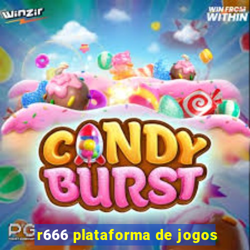 r666 plataforma de jogos