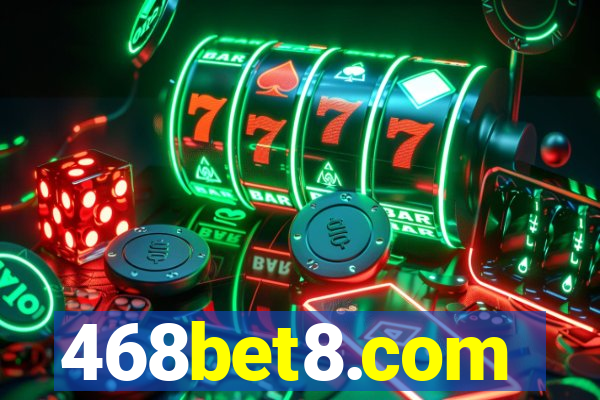 468bet8.com