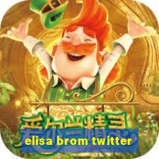 elisa brom twitter