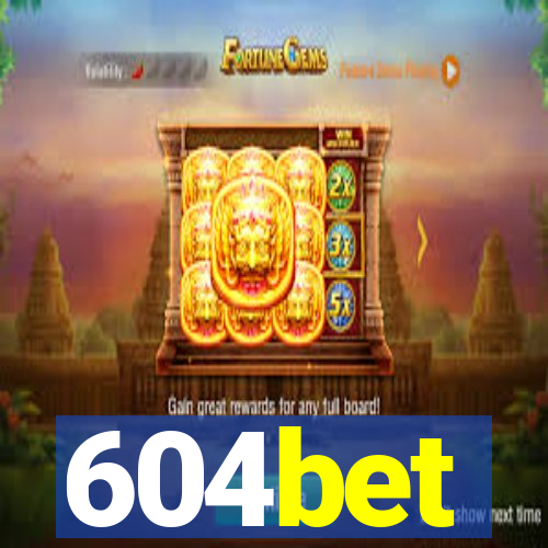 604bet