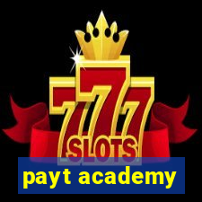 payt academy