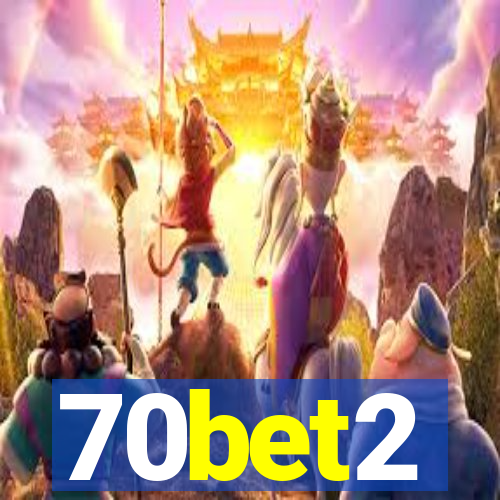 70bet2