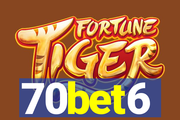 70bet6