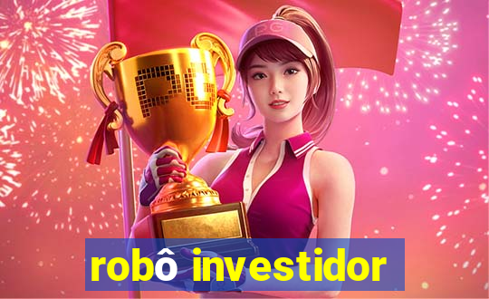 robô investidor