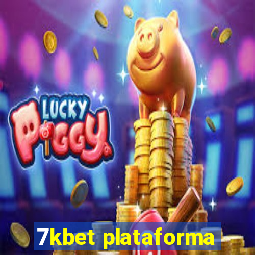 7kbet plataforma